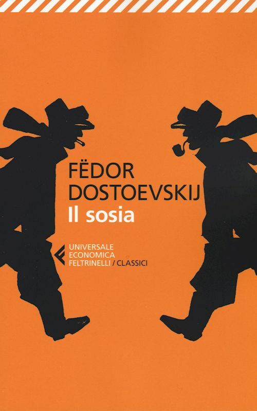 IL SOSIA  - DOSTOEVSKIJ FEDOR - Feltrinelli