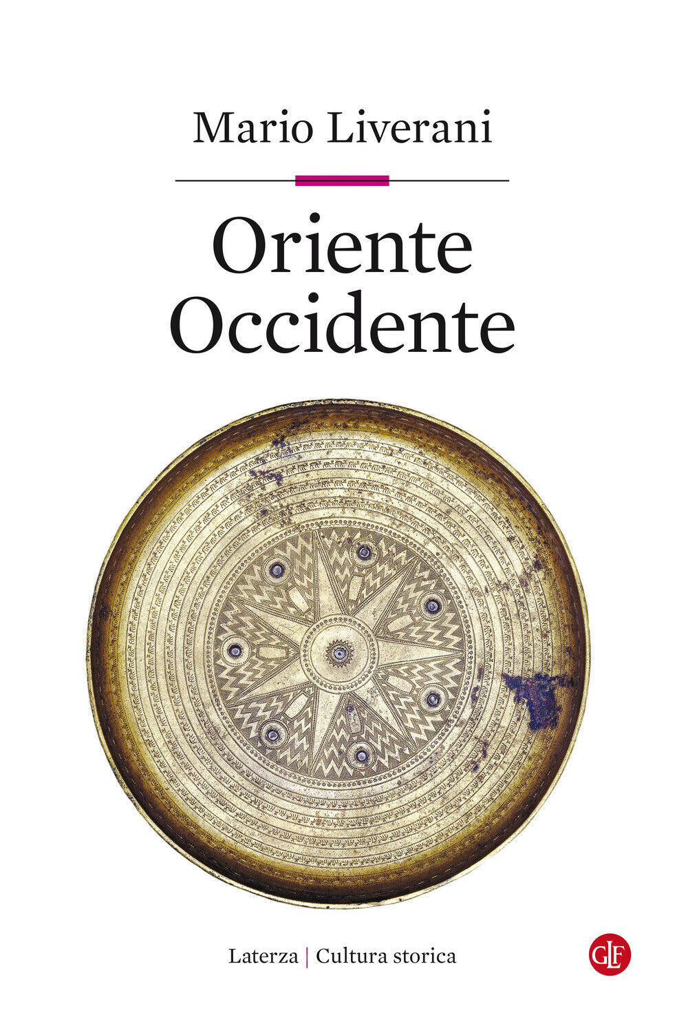 Oriente Occidente - Liverani Mario