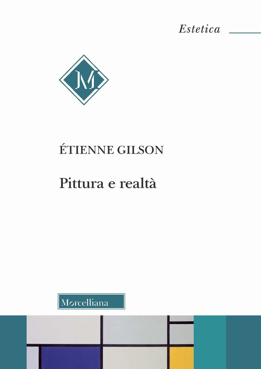 Libri Ã‰tienne Gilson - Pittura E Realta