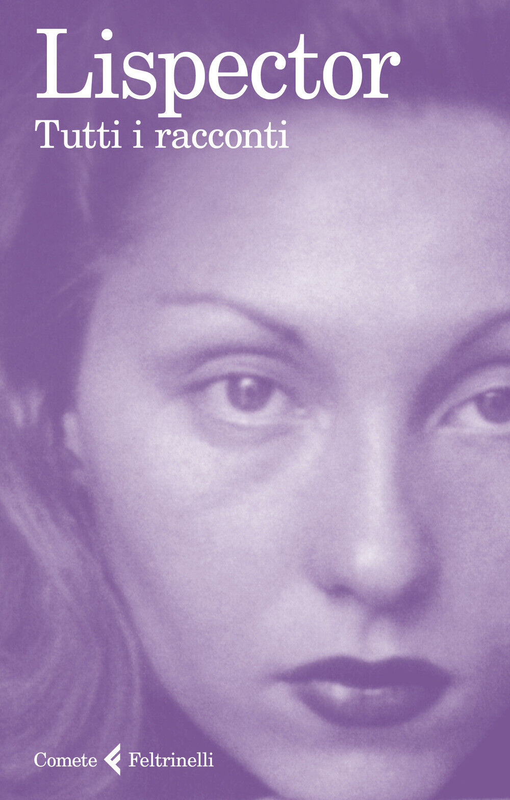 Tutti i racconti - Lispector Clarice