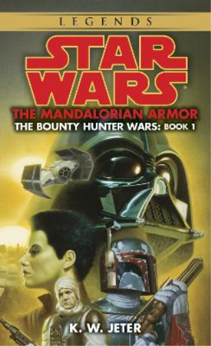 K. W. Jeter The Mandalorian Armor: Star Wars Legends (The Bounty Hun (Tascabile)