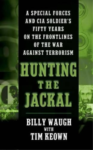 Billy Waugh Hunting the Jackal (Tascabile)