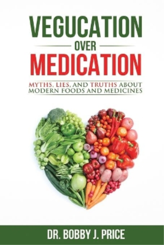 Bobby Price Vegucation Over Medication (Tascabile)