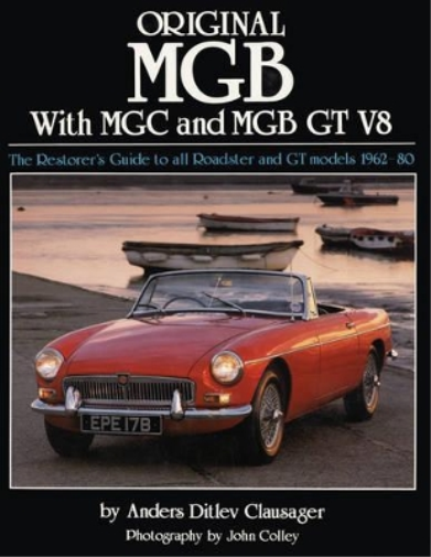 Anders Ditlev Clausager Original MGB with MGC and MGB GT V8 (Copertina rigida)