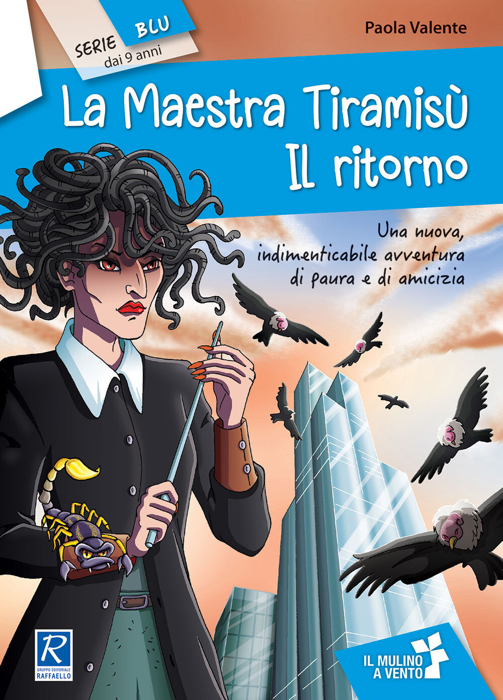Libri Paola Valente - La Maestra Tiramisu. Il Ritorno