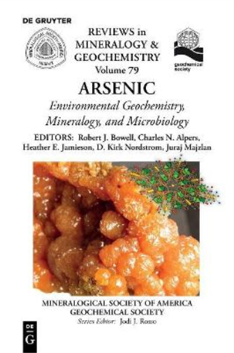 Robert Bowell Arsenic (Copertina rigida) Reviews in Mineralogy & Geochemistry