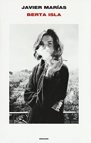 Libri Javier Marias - Berta Isla