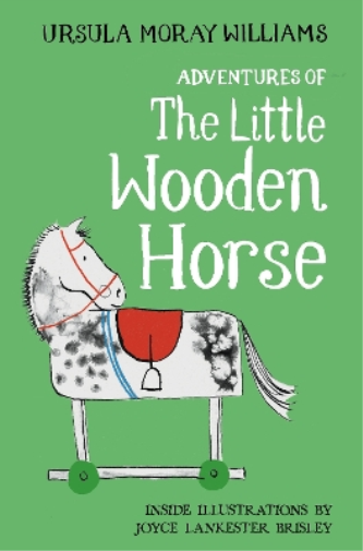 Ursula Moray Williams Adventures of the Little Wooden Horse (Copertina rigida)