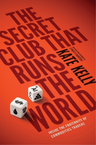 Kate Kelly The Secret Club That Runs the World (Tascabile)