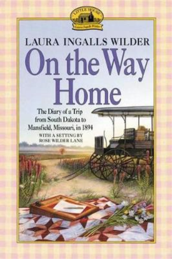Laura Ingalls Wilder On the Way Home (Tascabile)