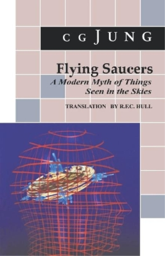 C. G. Jung Flying Saucers (Tascabile) Jung Extracts
