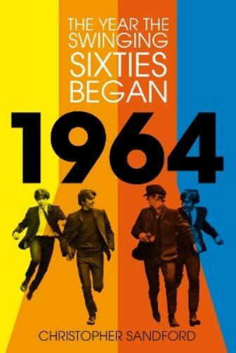 Christopher Sandford 1964 (Copertina rigida)