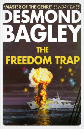 Desmond Bagley The Freedom Trap (Tascabile)