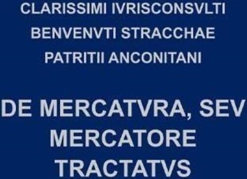 Libri Stracca Benvenuto - De Mercatuvra, Sev Mercatore Tractatus