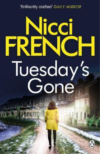 Nicci French Tuesday's Gone (Tascabile) Frieda Klein