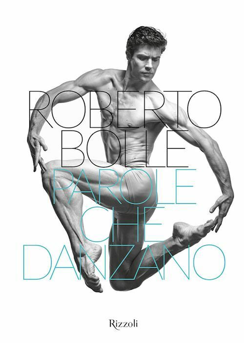 PAROLE CHE DANZANO  - BOLLE ROBERTO - MONDADORI ELECTA