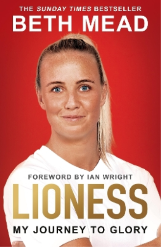 Beth Mead Lioness - My Journey to Glory (Tascabile)