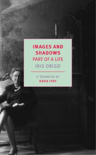 Iris Origo Images and Shadows (Tascabile)