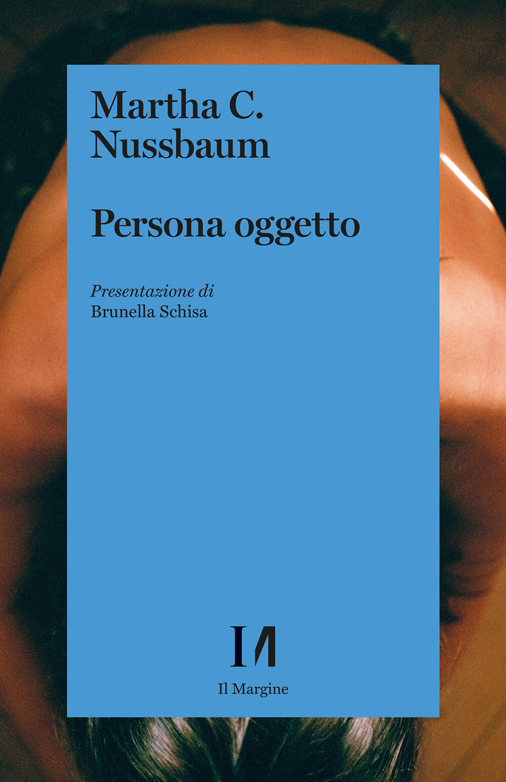 Libri Nussbaum Martha C. - Persona Oggetto