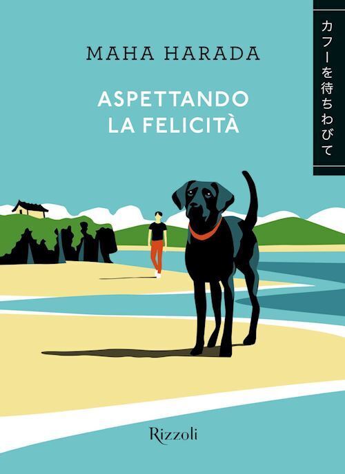 ASPETTANDO LA FELICITA'  - HARADA MAHA - Rizzoli