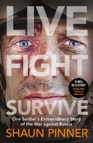 Shaun Pinner Live. Fight. Survive. (Tascabile)