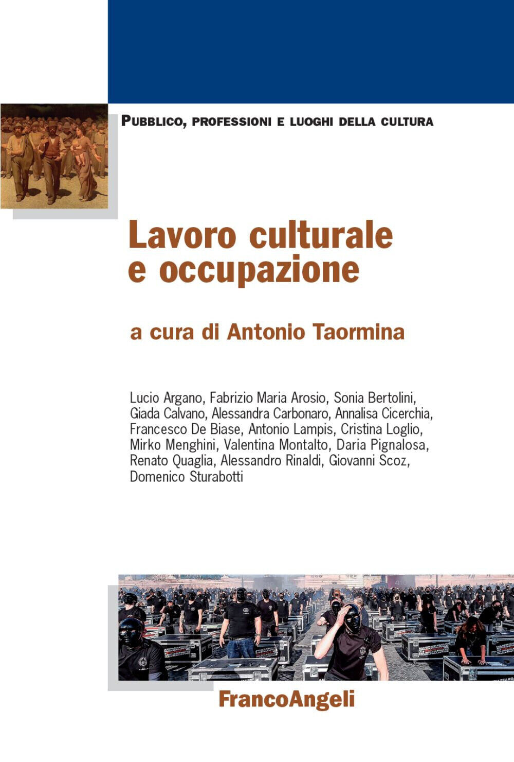 Lavoro culturale e occupazione - Taormina Antonio