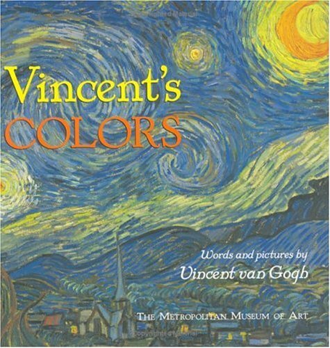 9780811850995 Vincent's Colors: Words And Pictures by Vincent Van Gogh - Vincent