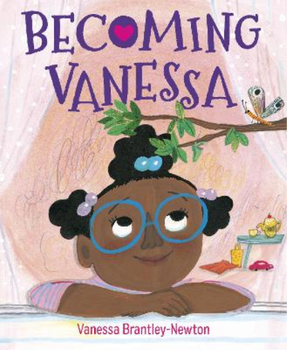 Vanessa Brantley-Newton Becoming Vanessa (Copertina rigida)