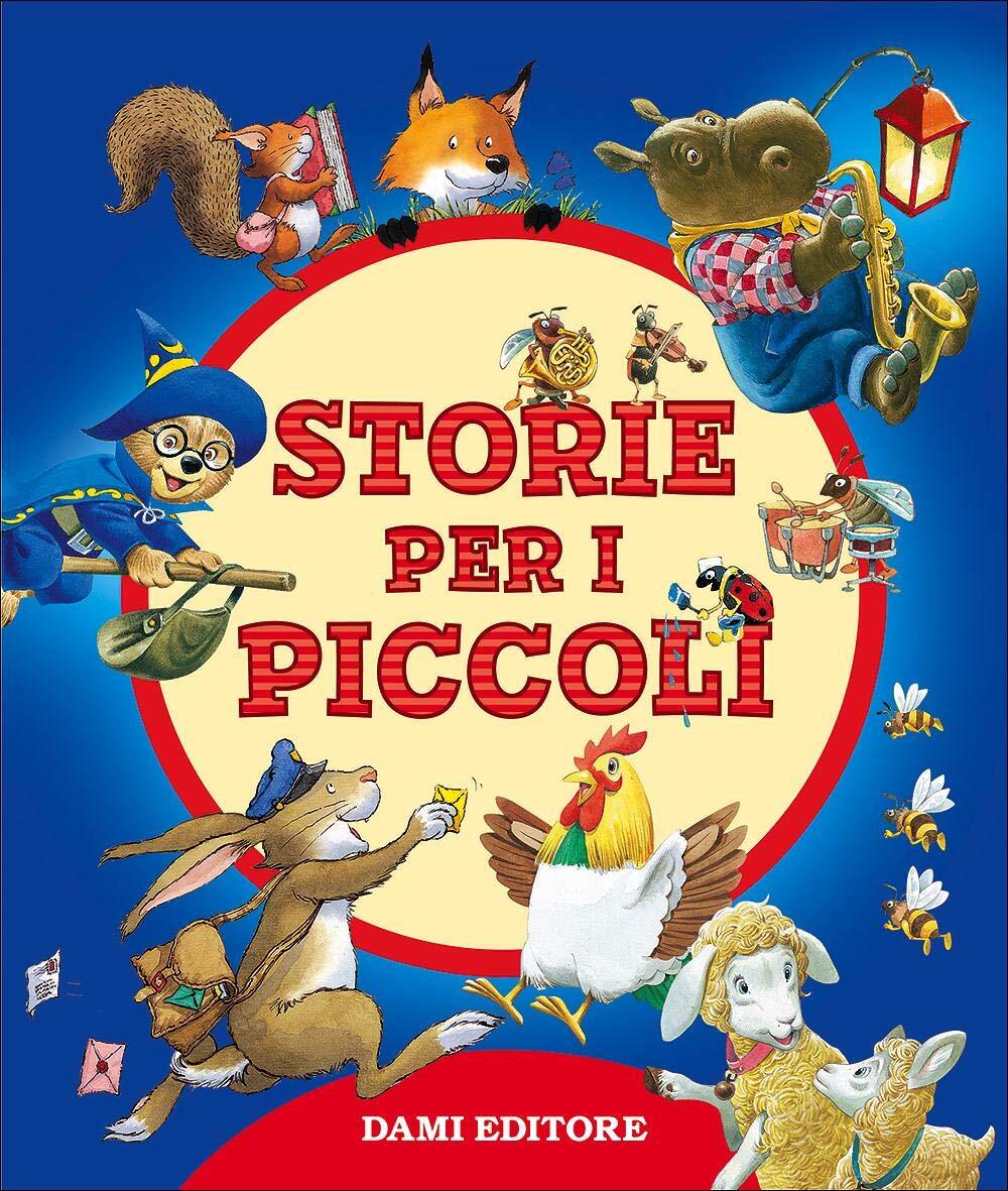 Libri Tony Wolf / Matt Wolf / Campanella Marco - Storie Per I Piccoli. Ediz. A C