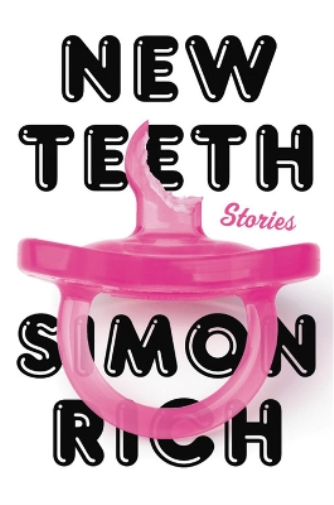 Simon Rich New Teeth (Tascabile)