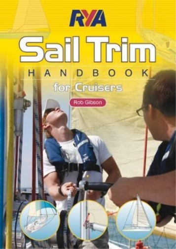 Rob Gibson RYA Sail Trim Handbook - for Cruisers (Tascabile)