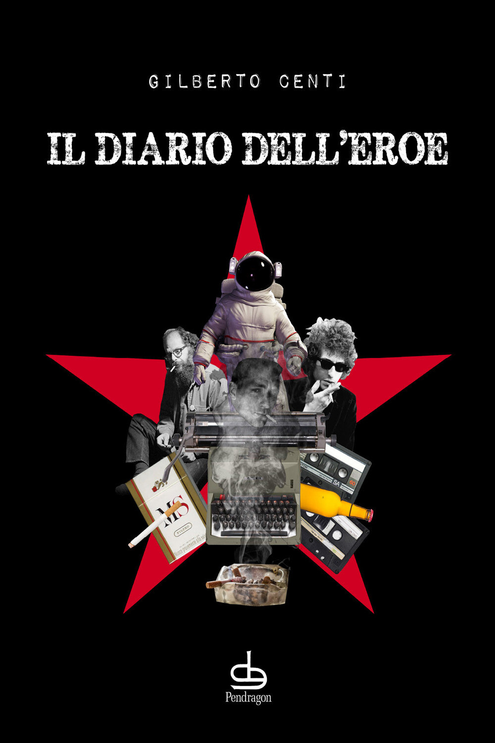 Libri Centi Gilberto - Il Diario Dell'eroe