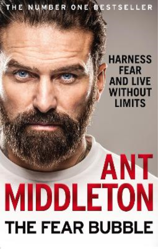 Ant Middleton The Fear Bubble (Tascabile)