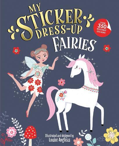 Louise Anglicas My Sticker Dress-Up: Fairies (Tascabile) My Sticker Dress-Up