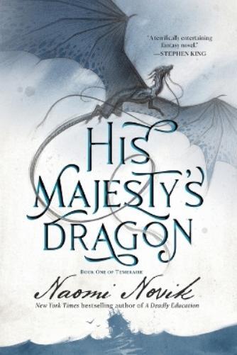 Naomi Novik His Majesty's Dragon (Tascabile) Temeraire