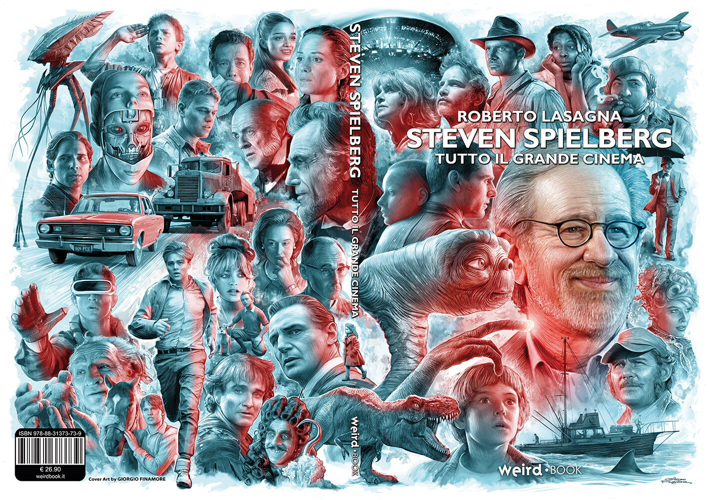Steven Spielberg. Tutto il grande cinema - saggio - Roberto Lasagna - Weird Book
