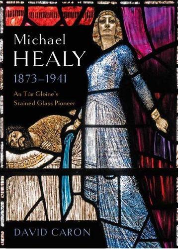 David Caron Michael Healy 1873-1941 (Copertina rigida)