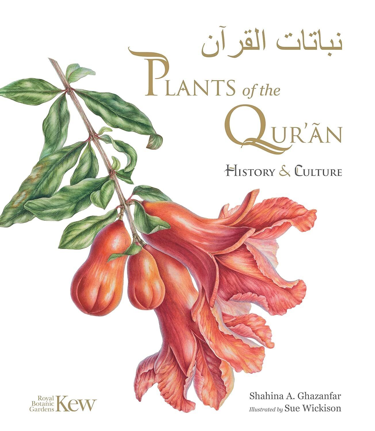 9781842467176 Plants of the Quran: History & Culture - Shahina A. Ghazanfar,Shah
