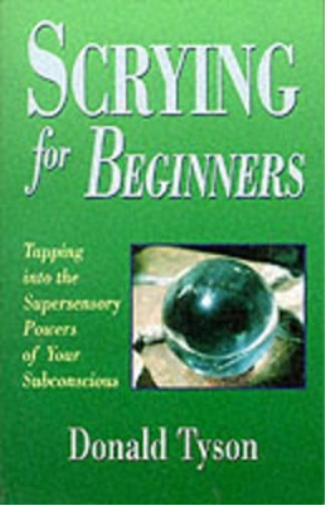 Donald Tyson Scrying for Beginners (Tascabile)