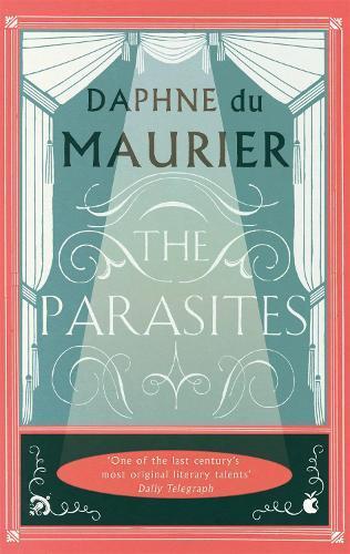 Daphne Du Maurier The Parasites (Tascabile) Virago Modern Classics