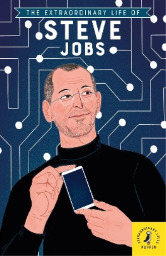 Craig Barr-Green The Extraordinary Life of Steve Jobs (Tascabile)