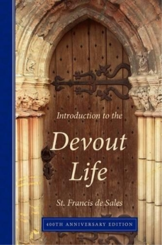 Francis de Sale Introduction to the Devout Life, 400th Anniversary E (Tascabile)