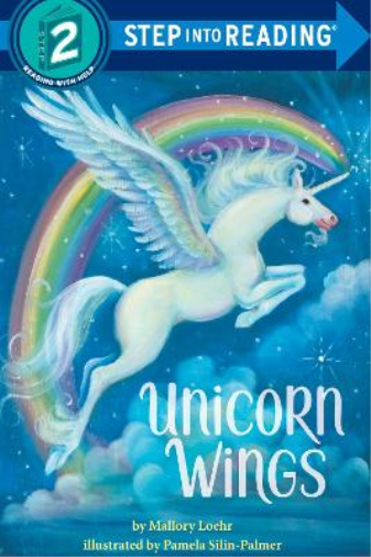 Mallory Loehr Unicorn Wings (Tascabile) Step into Reading