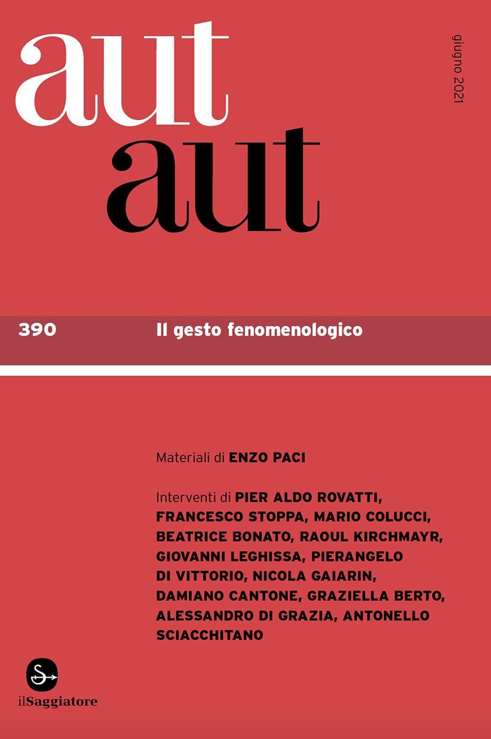 9788842830160 Aut aut. Il gesto fenomenologico (Vol. 390)
