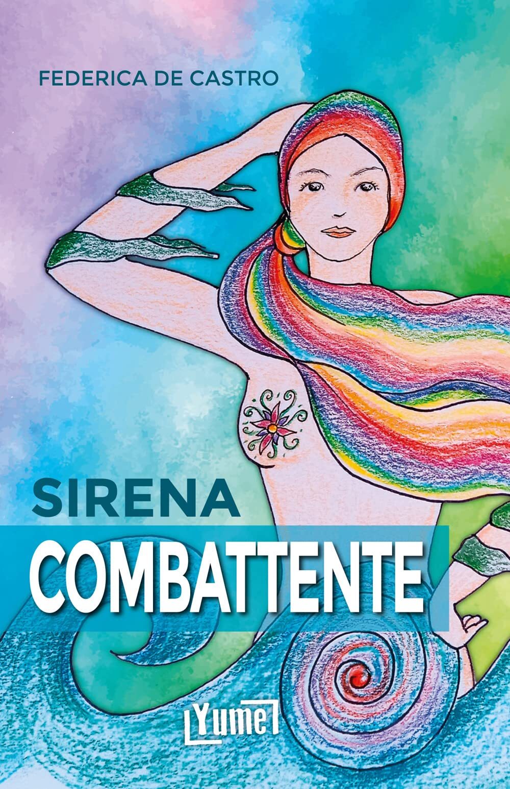 9788854941724 Sirena combattente - Federica De Castro