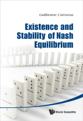 Guilherme Carmona Existence And Stability Of Nash Equilibrium (Copertina rigida)