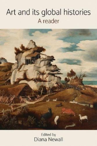 Diana Newall Art and its Global Histories (Tascabile)