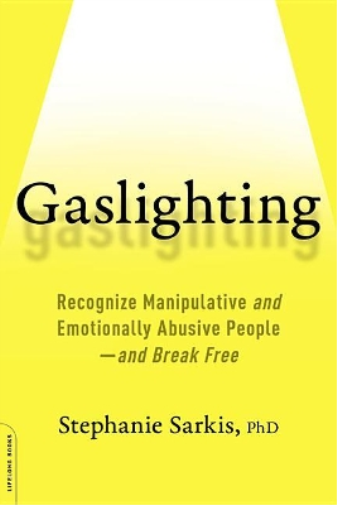 Stephanie Moulton Sarkis Gaslighting (Tascabile)