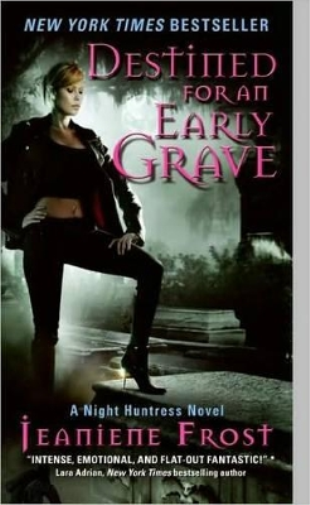 Jeaniene Frost Destined for an Early Grave (Tascabile) Night Huntress