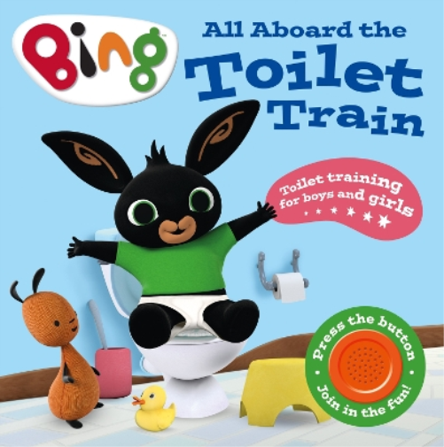 All Aboard the Toilet Train! (Libro di cartone) Bing